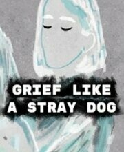 Grief like a stray dog Xbox Series X
