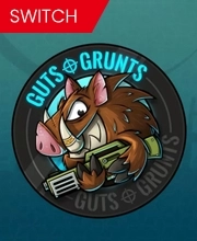 Guts ’n Grunts Switch