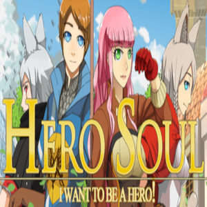 Buy Hero Soul I want to be a Hero CD Key Compare Prices