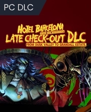 HOTEL BARCELONA Late Check Out DLC From Dusk Valley to Grandall Estate Pc