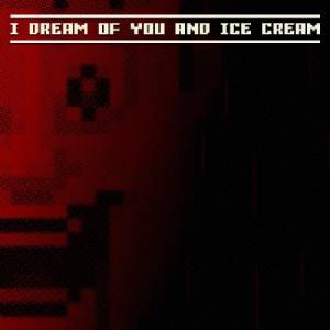 Buy I dream of you and ice cream CD Key Compare Prices