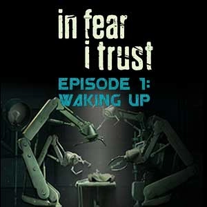 In Fear I Trust Episode 1 Waking Up Pc