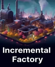 Incremental Factory Pc