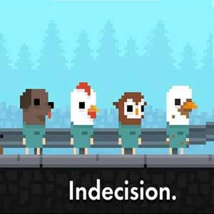 Indecision Pc
