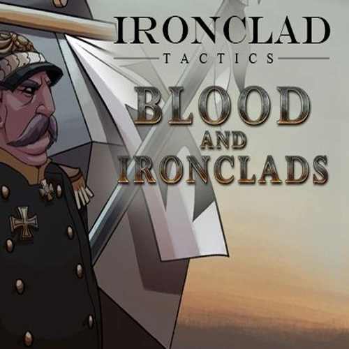 Ironclad Tactics Blood and Ironclads