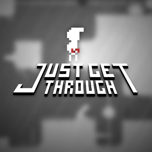 Just Get Through Pc