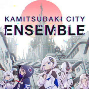 KAMITSUBAKI CITY ENSEMBLE Pc