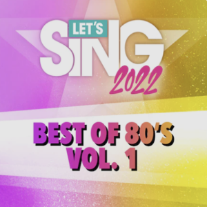 Let’s Sing 2022 Best of 80’s Vol. 1 Song Pack