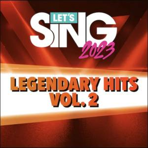 Let’s Sing 2023 Legendary Hits Vol. 2 Song Pack Xbox One
