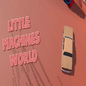 Little machines world