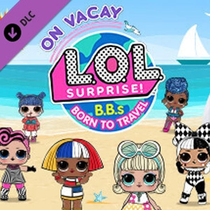 L.O.L Surprise! B.B.s BORN TO TRAVEL On Vacay Playstation 4