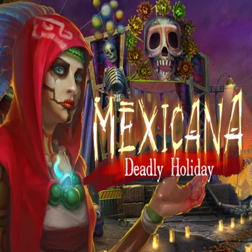 Mexicana Deadly Holidays
