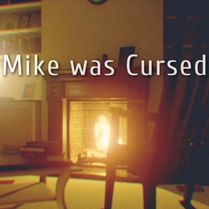 Mike was Cursed