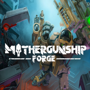Buy Mothergunship Forge VR CD Key Compare Prices