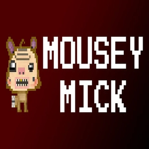 Mousey Mick