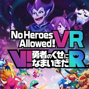 No Heroes Allowed VR