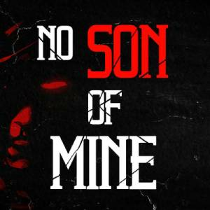 No Son Of Mine Switch