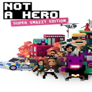 Not a Hero Super Snazzy Edition