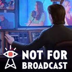 Buy Not For Broadcast CD Key Compare Prices