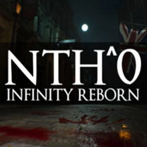 Nth^0 Infinity Reborn