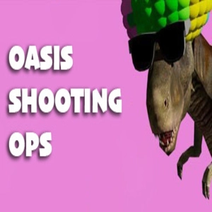 Oasis Shooting Ops