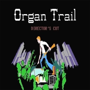 Organ Trail Directors Cut Pc