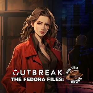 Outbreak The Fedora Files What Lydia Knows Playstation 4