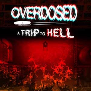 Overdosed A Trip To Hell