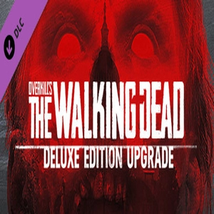 OVERKILLs The Walking Dead Deluxe Upgrade