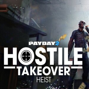 PAYDAY 2 Hostile Takeover Heist Xbox Series X