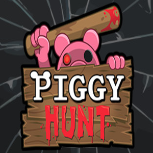 PIGGY Hunt