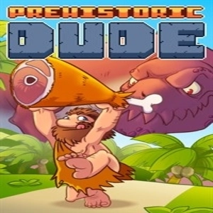 Prehistoric Dude