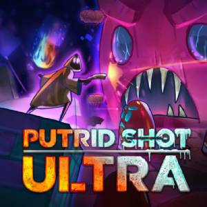 PUTRID SHOT ULTRA Pc
