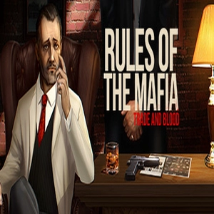 Rules of The Mafia Trade and Blood