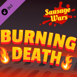 Sausage Wars Burning Death Pc
