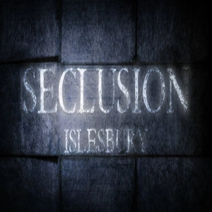 Seclusion Islesbury