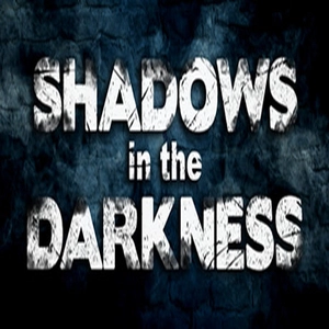 Shadows in the Darkness