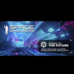 Space Engineers Sparks of the Future