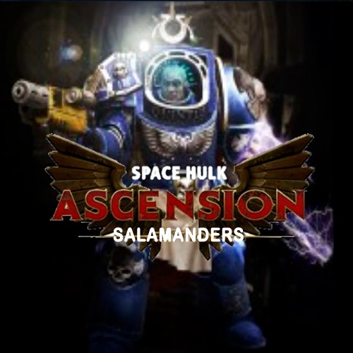 Space Hulk Ascension Salamanders