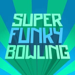 SUPER FUNKY BOWLING