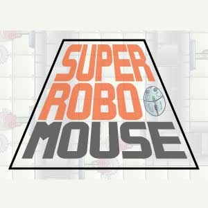 SUPER ROBO MOUSE Pc