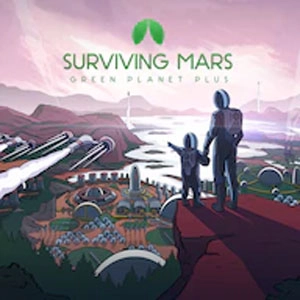 Surviving Mars Green Planet Plus