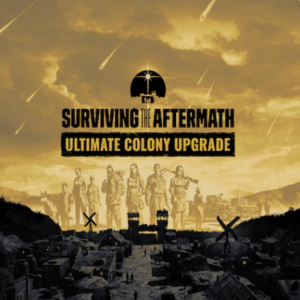 Buy Surviving the Aftermath Ultimate Colony Upgrade PS4 Compare Prices