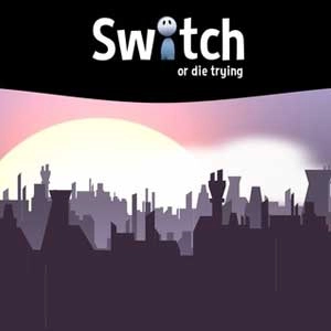 Switch or die trying Pc