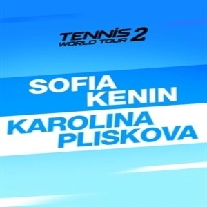 Tennis World Tour 2 Sofia Kenin & Karolina Pliskova