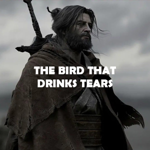 The Bird That Drinks Tears Playstation 4