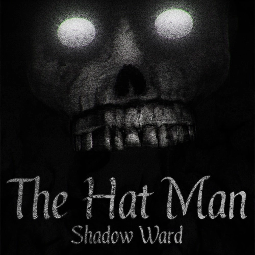The Hat Man Shadow Ward
