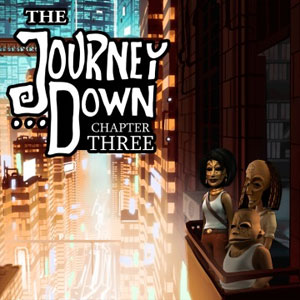 The Journey Down Chapter Three