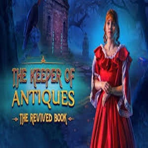 The Keeper Of Antiques The Revived Book