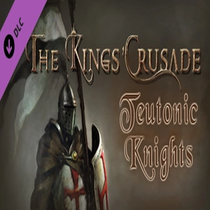 The Kings Crusade Teutonic Knights